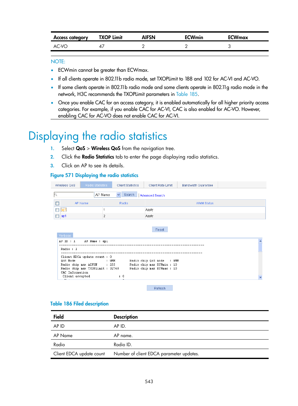 Displaying the radio statistics | H3C Technologies H3C WX3000E Series Wireless Switches User Manual | Page 559 / 640