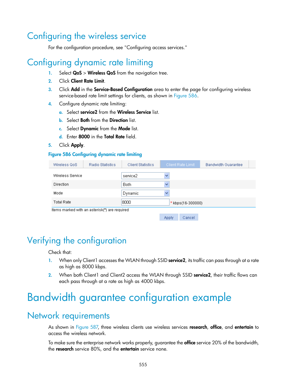 Configuring the wireless service, Configuring dynamic rate limiting, Verifying the configuration | Bandwidth guarantee configuration example, Network requirements | H3C Technologies H3C WX3000E Series Wireless Switches User Manual | Page 571 / 640