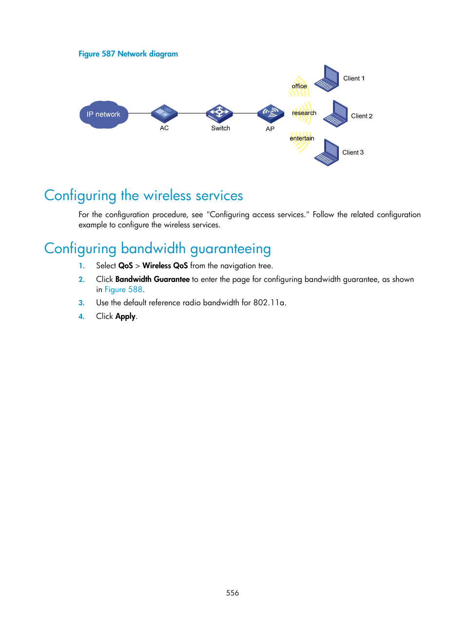 Configuring the wireless services, Configuring bandwidth guaranteeing, N in | Figure 587 | H3C Technologies H3C WX3000E Series Wireless Switches User Manual | Page 572 / 640
