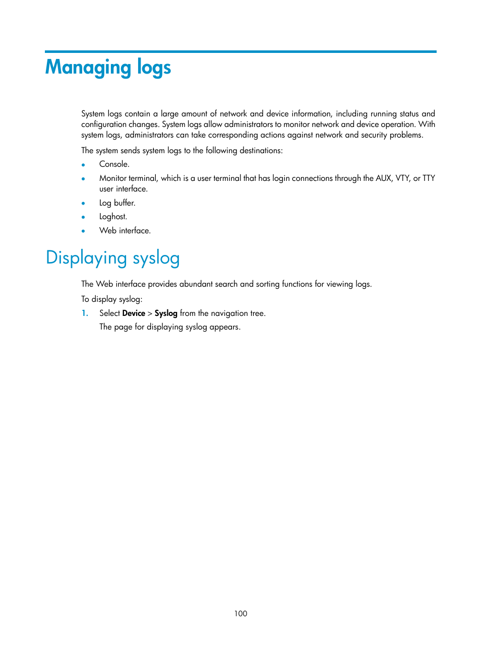 Managing logs, Displaying syslog | H3C Technologies H3C WX3000E Series Wireless Switches User Manual | Page 121 / 965