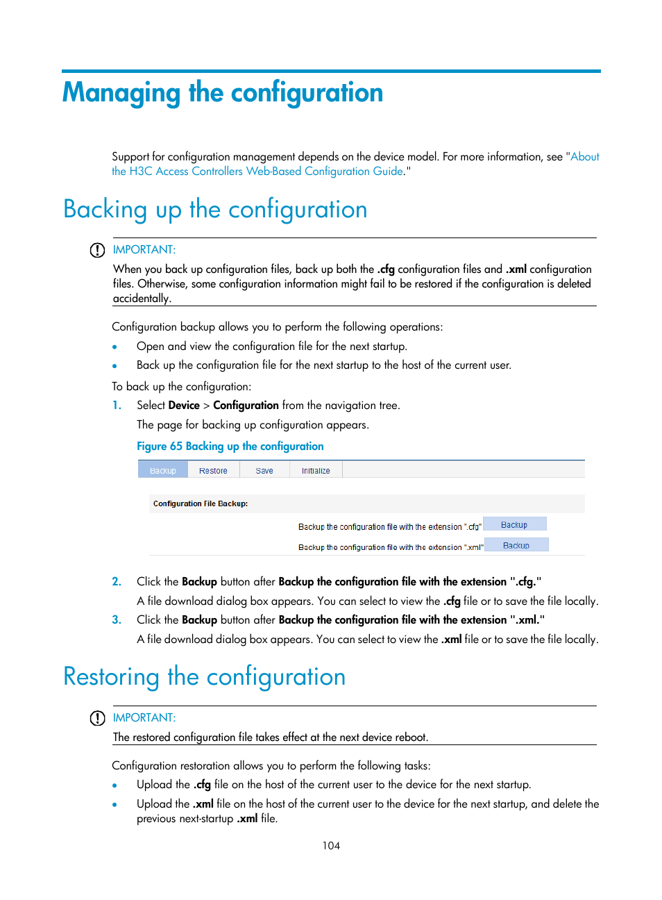 Managing the configuration, Backing up the configuration, Restoring the configuration | H3C Technologies H3C WX3000E Series Wireless Switches User Manual | Page 125 / 965