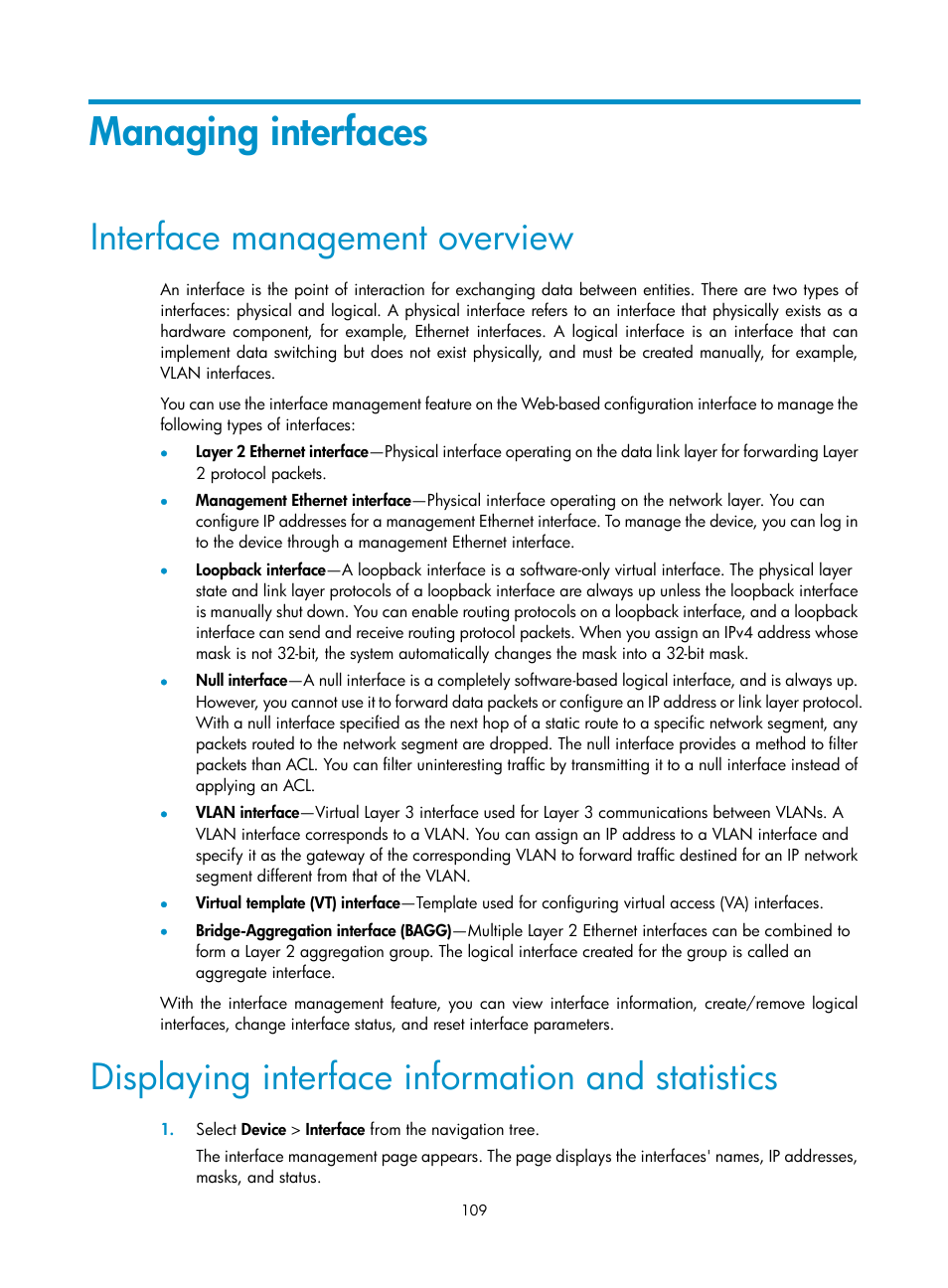 Managing interfaces, Interface management overview, Displaying interface information and statistics | H3C Technologies H3C WX3000E Series Wireless Switches User Manual | Page 130 / 965