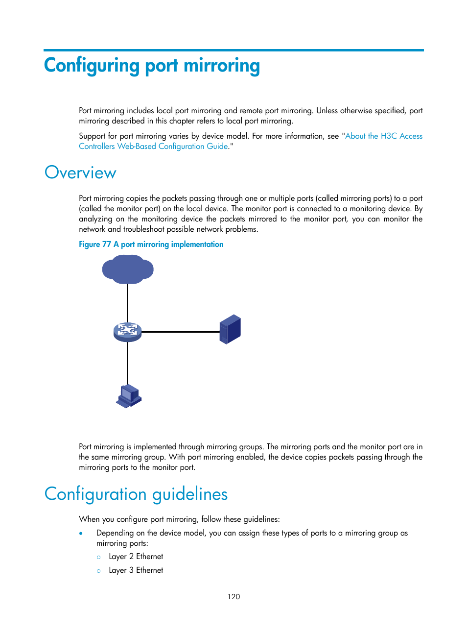 Configuring port mirroring, Overview, Configuration guidelines | H3C Technologies H3C WX3000E Series Wireless Switches User Manual | Page 141 / 965