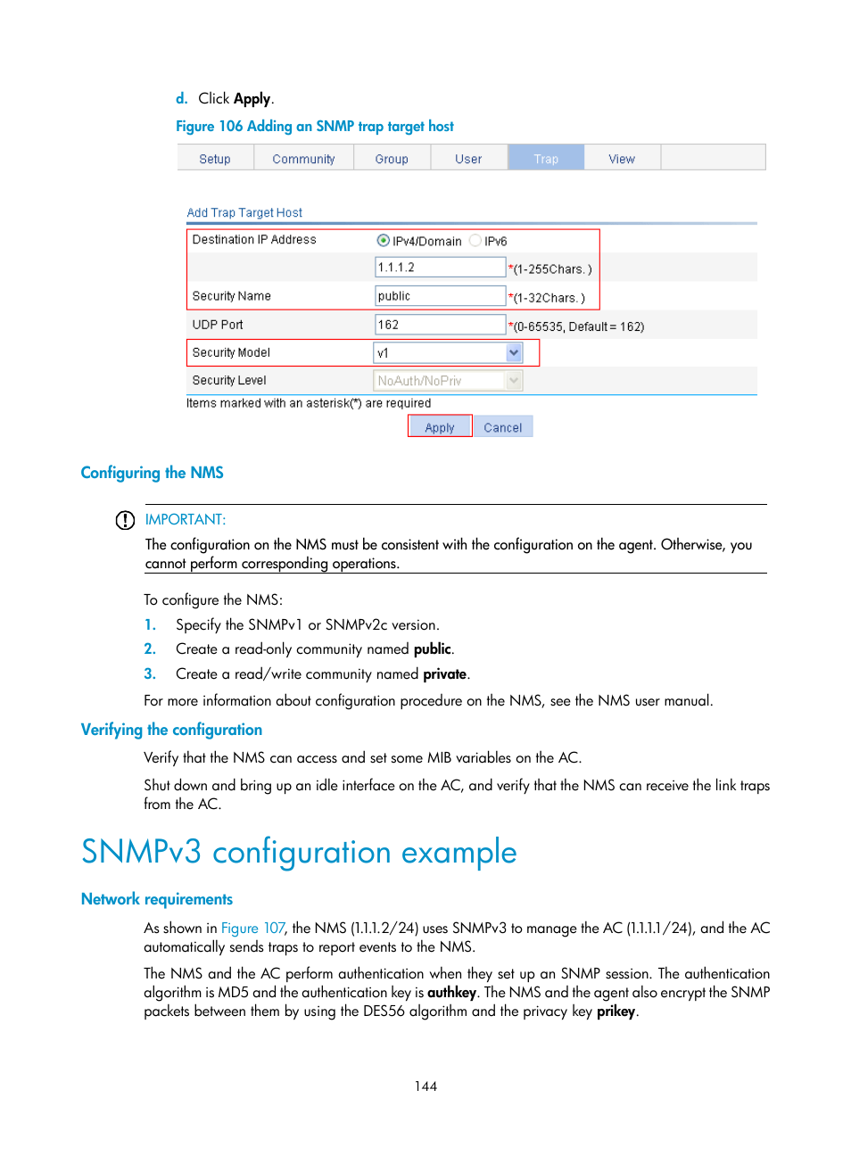 Configuring the nms, Verifying the configuration, Snmpv3 configuration example | Network requirements, Figure 106 | H3C Technologies H3C WX3000E Series Wireless Switches User Manual | Page 165 / 965