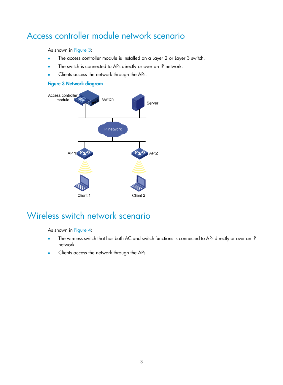 Access controller module network scenario, Wireless switch network scenario | H3C Technologies H3C WX3000E Series Wireless Switches User Manual | Page 24 / 965