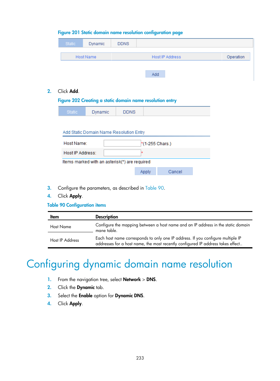 Configuring dynamic domain name resolution, Figure 201 | H3C Technologies H3C WX3000E Series Wireless Switches User Manual | Page 254 / 965