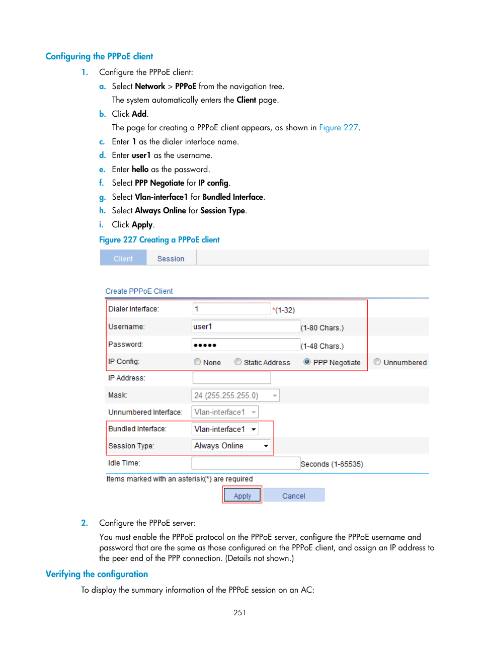 Configuring the pppoe client, Verifying the configuration | H3C Technologies H3C WX3000E Series Wireless Switches User Manual | Page 272 / 965