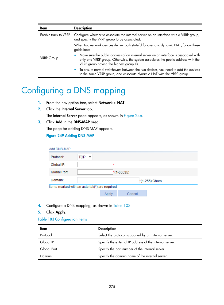 Configuring a dns mapping | H3C Technologies H3C WX3000E Series Wireless Switches User Manual | Page 296 / 965