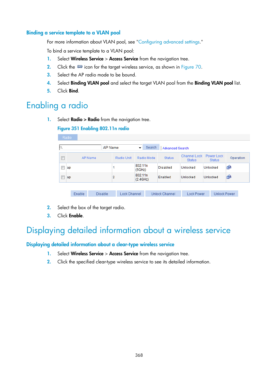 Binding a service template to a vlan pool, Enabling a radio, Displaying detailed information about a wireless | Service | H3C Technologies H3C WX3000E Series Wireless Switches User Manual | Page 389 / 965