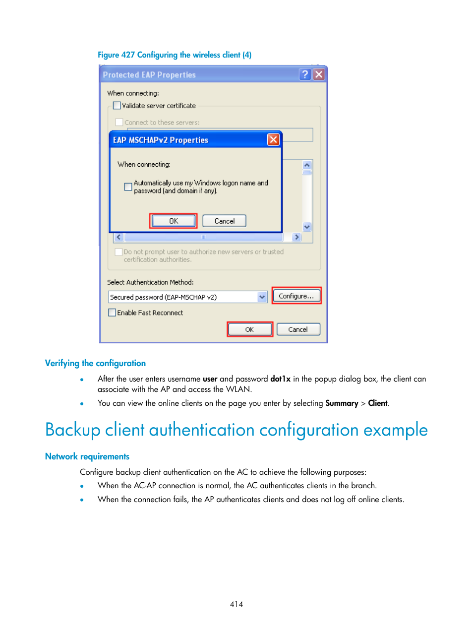 Verifying the configuration, Backup client authentication configuration example, Network requirements | H3C Technologies H3C WX3000E Series Wireless Switches User Manual | Page 435 / 965