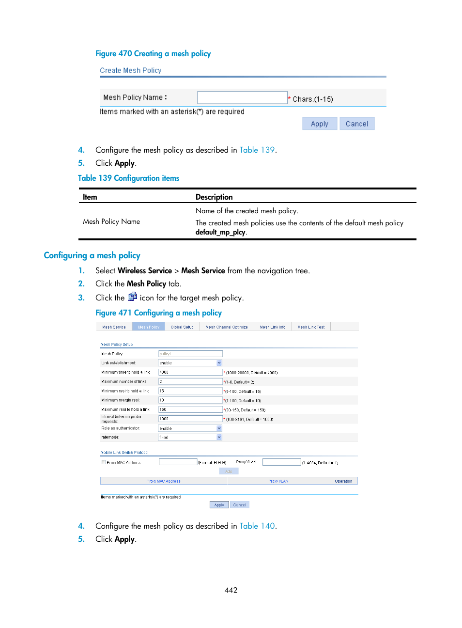 Configuring a mesh policy | H3C Technologies H3C WX3000E Series Wireless Switches User Manual | Page 463 / 965