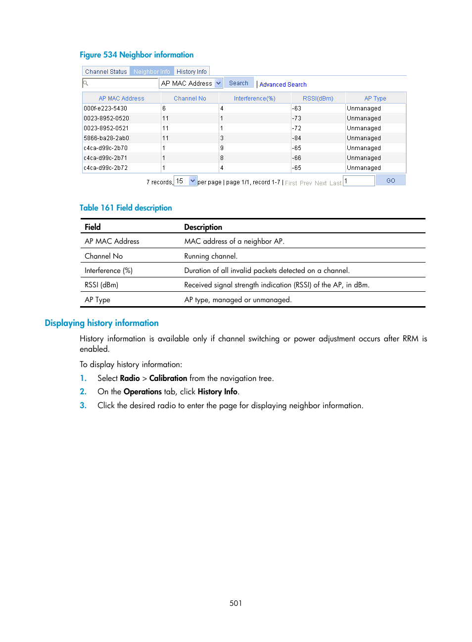 Displaying history information | H3C Technologies H3C WX3000E Series Wireless Switches User Manual | Page 522 / 965