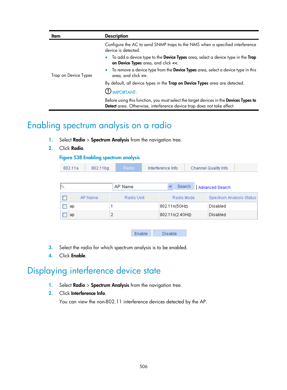 Enabling spectrum analysis on a radio, Displaying interference device state, Enabling spectrum analysis on a | Radio | H3C Technologies H3C WX3000E Series Wireless Switches User Manual | Page 527 / 965