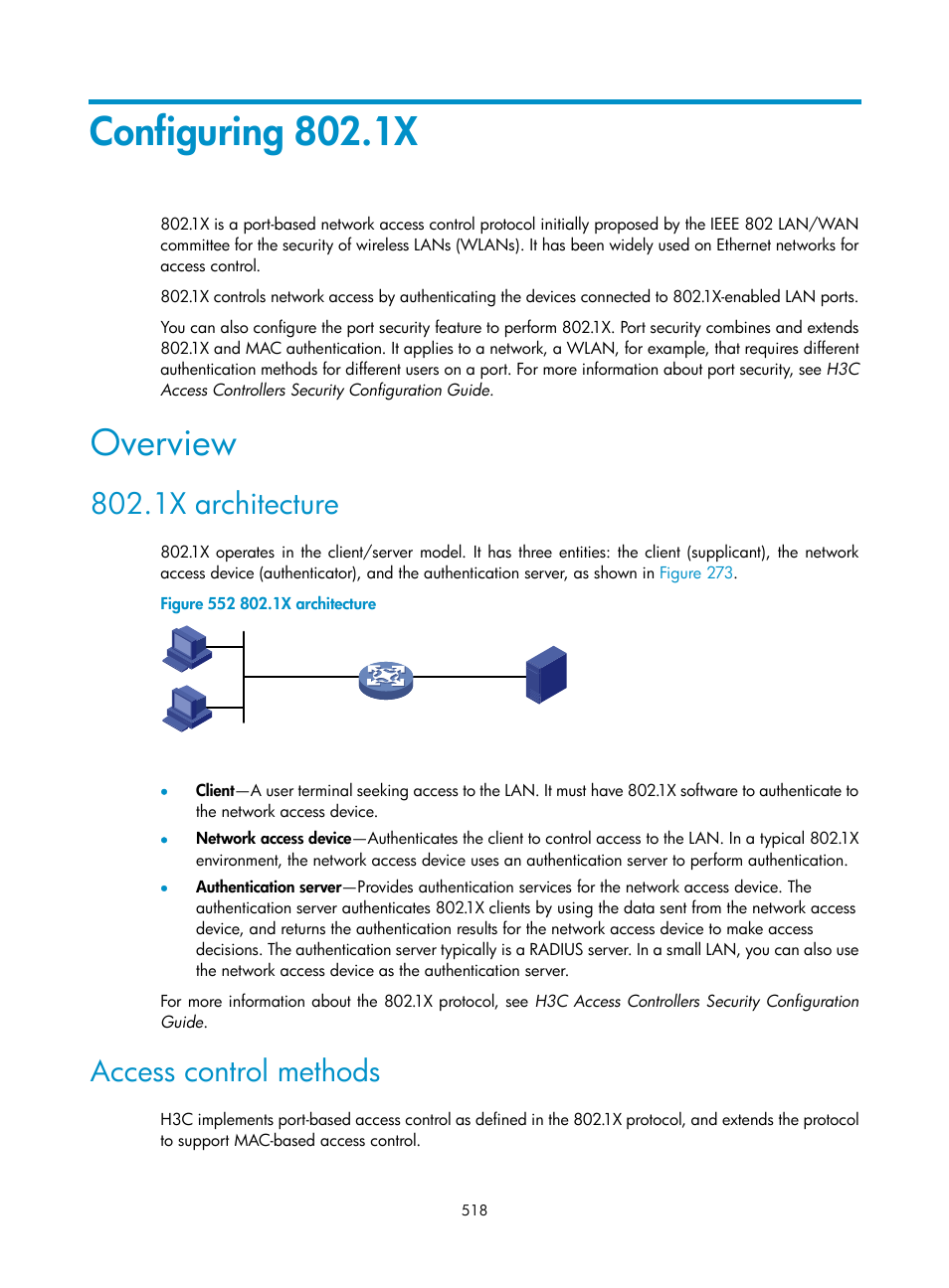 Configuring 802.1x, Overview, 1x architecture | Access control methods | H3C Technologies H3C WX3000E Series Wireless Switches User Manual | Page 539 / 965