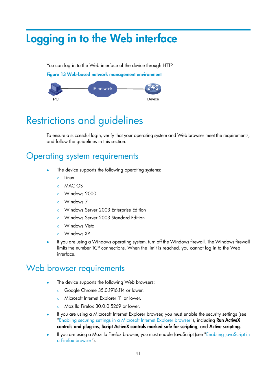Logging in to the web interface, Restrictions and guidelines, Operating system requirements | Web browser requirements | H3C Technologies H3C WX3000E Series Wireless Switches User Manual | Page 62 / 965