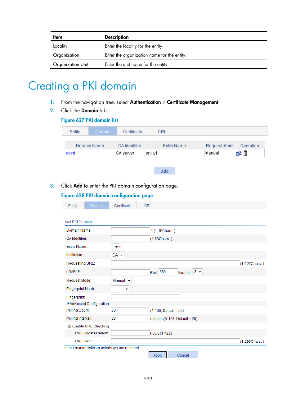 Creating a pki domain | H3C Technologies H3C WX3000E Series Wireless Switches User Manual | Page 620 / 965