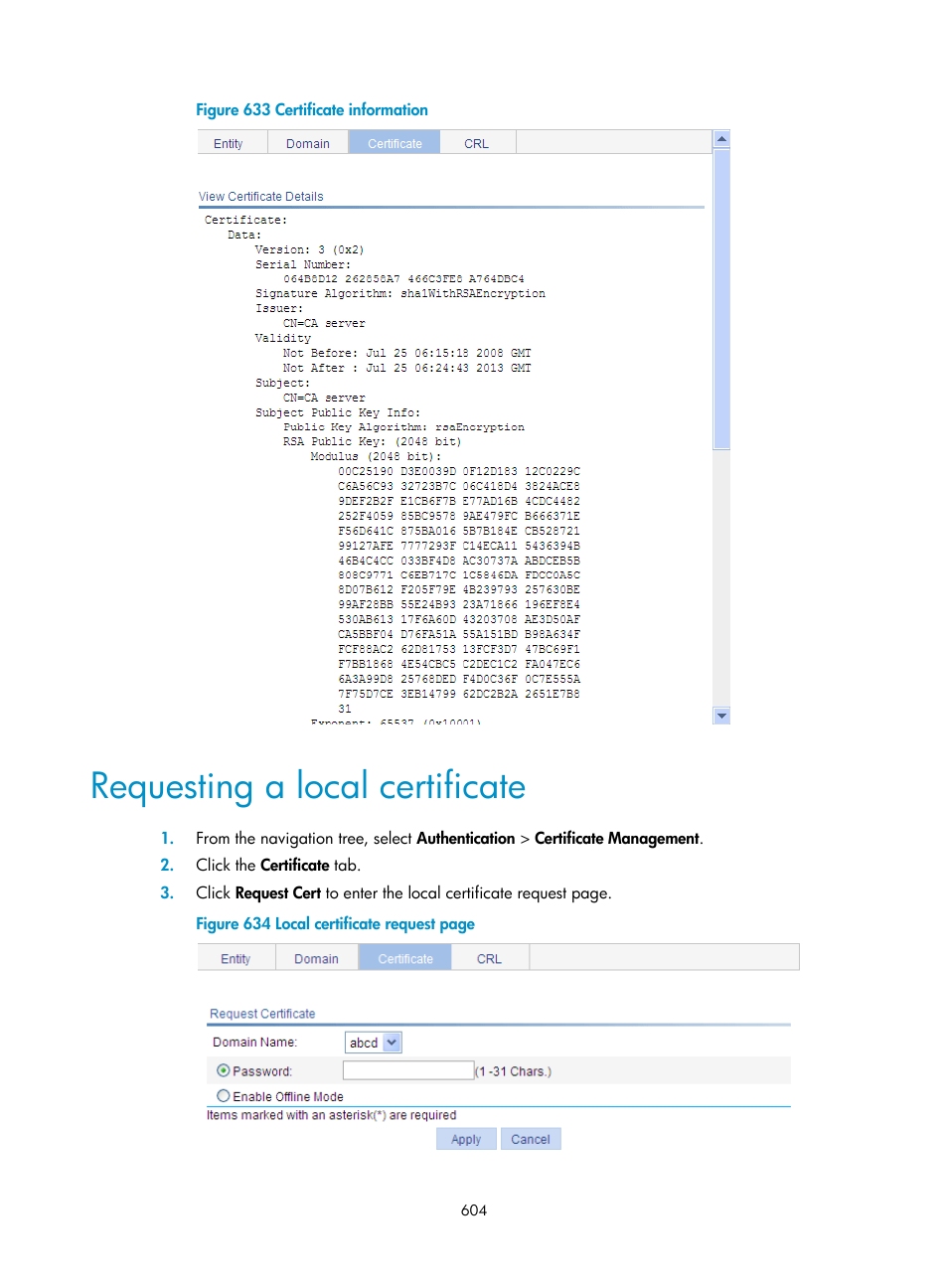 Requesting a local certificate, Requesting a local, Certificate | H3C Technologies H3C WX3000E Series Wireless Switches User Manual | Page 625 / 965