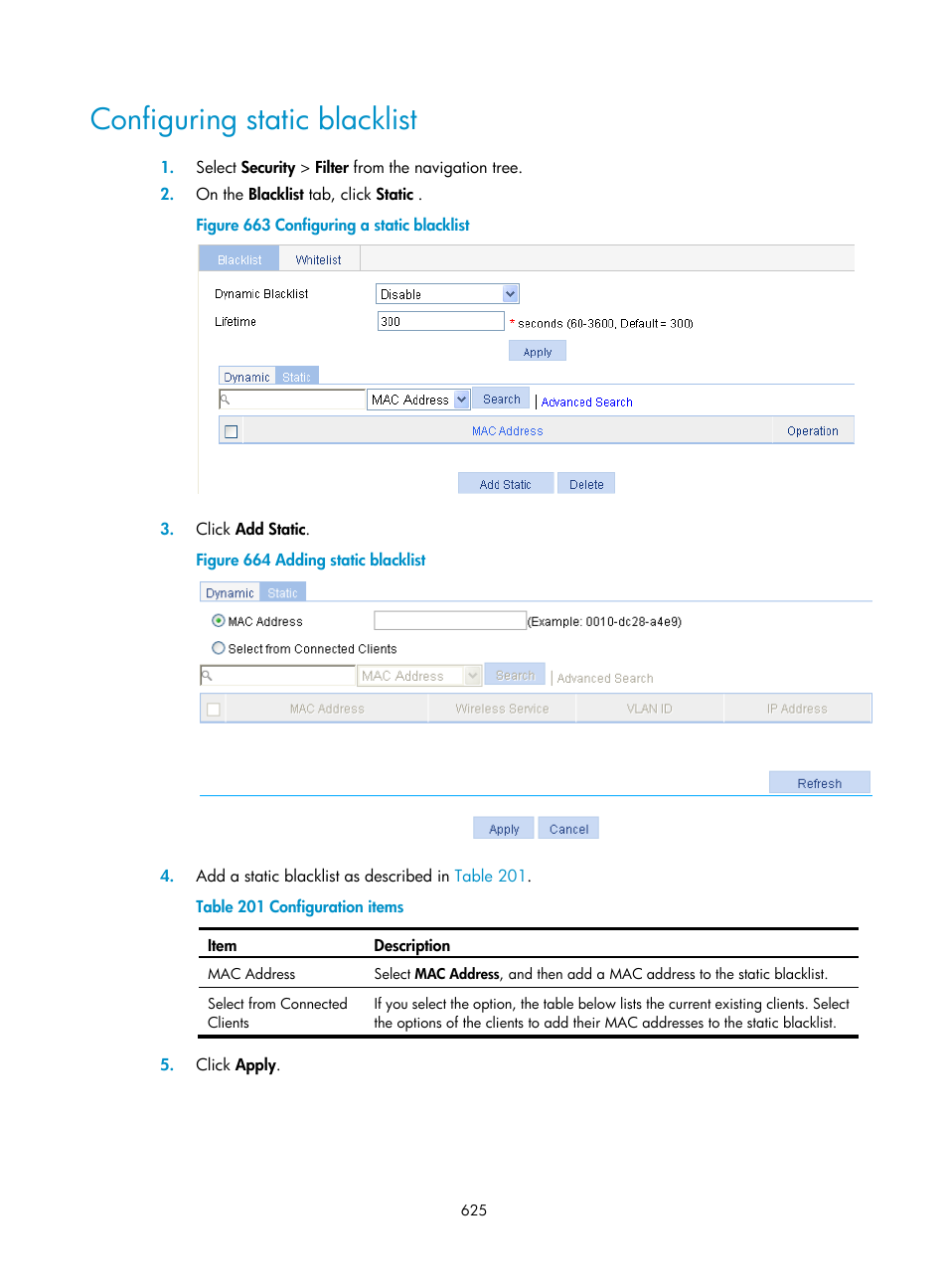 Configuring static blacklist | H3C Technologies H3C WX3000E Series Wireless Switches User Manual | Page 646 / 965