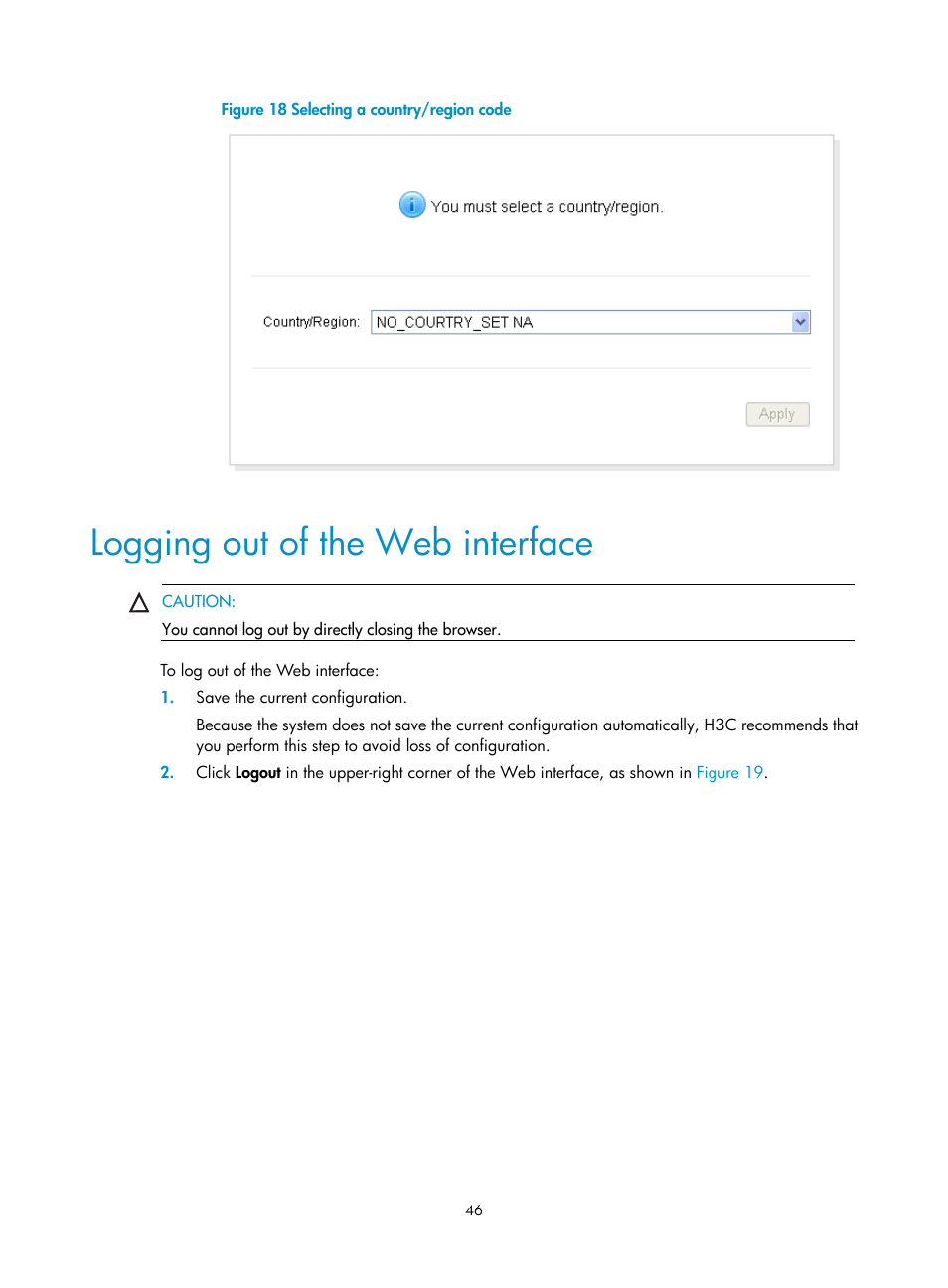 Logging out of the web interface | H3C Technologies H3C WX3000E Series Wireless Switches User Manual | Page 67 / 965