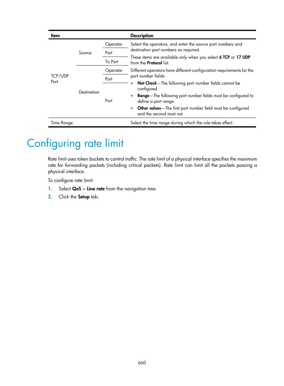 Configuring rate limit | H3C Technologies H3C WX3000E Series Wireless Switches User Manual | Page 681 / 965