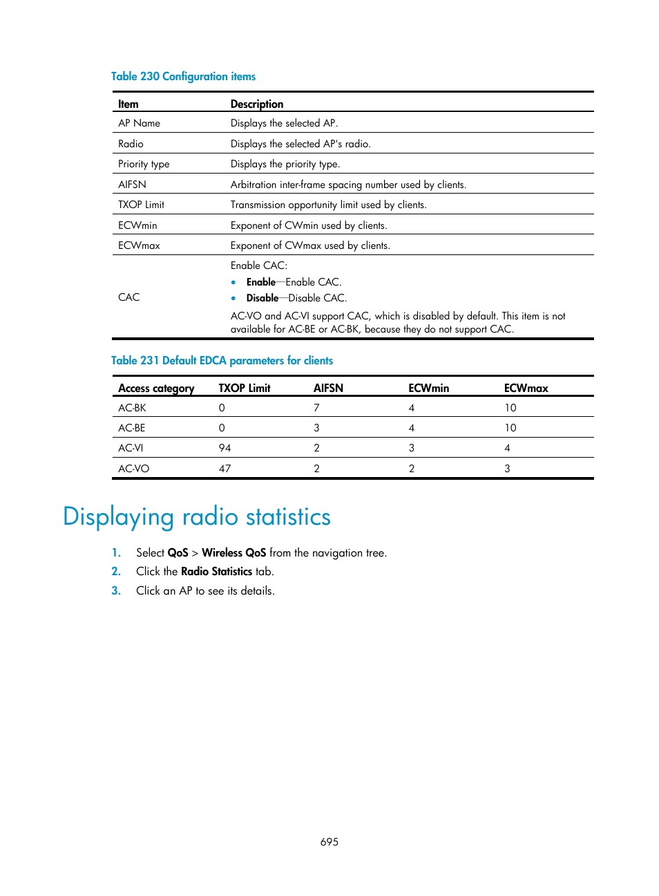 Displaying radio statistics, S in, Table 231 | Ribed in, Table 230 | H3C Technologies H3C WX3000E Series Wireless Switches User Manual | Page 716 / 965