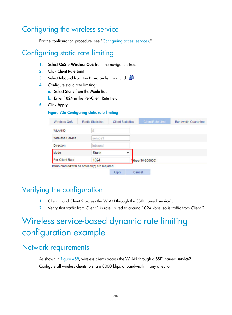 Configuring the wireless service, Configuring static rate limiting, Verifying the configuration | Network requirements | H3C Technologies H3C WX3000E Series Wireless Switches User Manual | Page 727 / 965