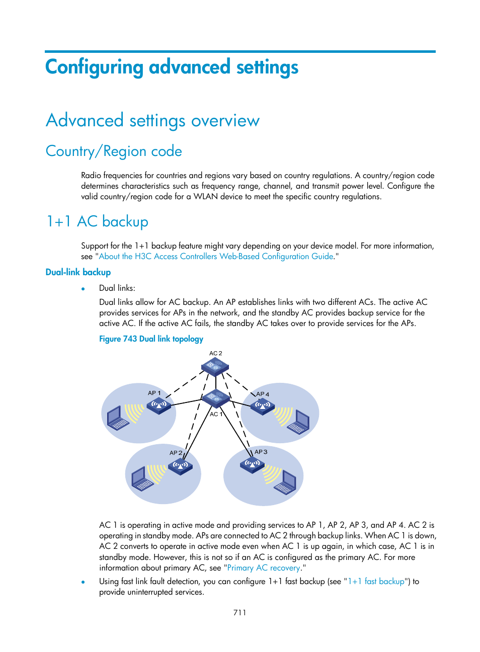 Configuring advanced settings, Advanced settings overview, Country/region code | 1+1 ac backup, Dual-link backup, Configuring advanced, Settings | H3C Technologies H3C WX3000E Series Wireless Switches User Manual | Page 732 / 965