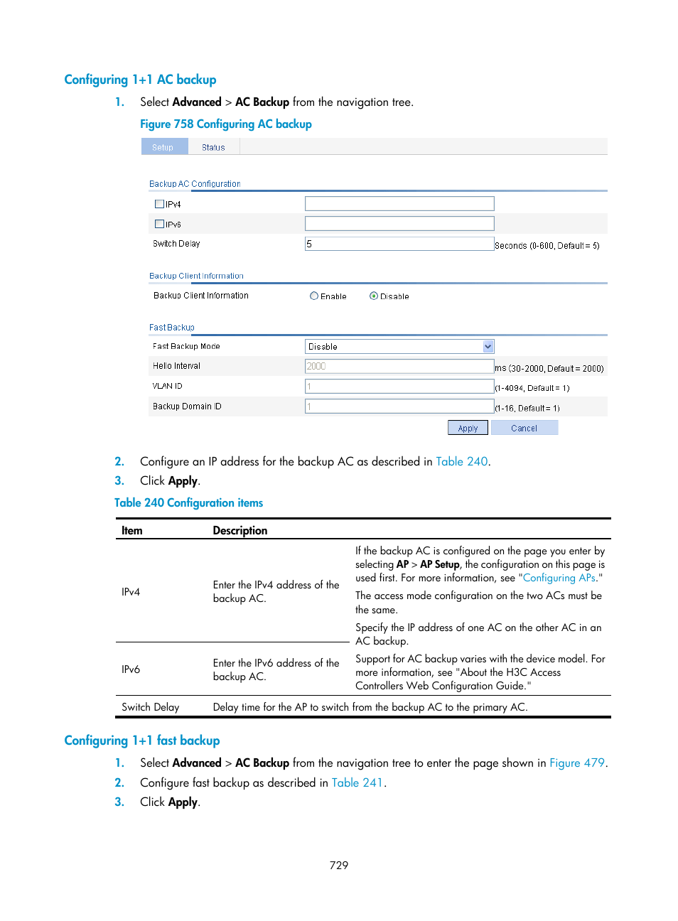 Configuring 1+1 ac backup, Configuring 1+1 fast backup | H3C Technologies H3C WX3000E Series Wireless Switches User Manual | Page 750 / 965