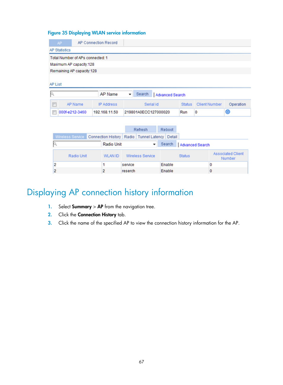 Displaying ap connection history information | H3C Technologies H3C WX3000E Series Wireless Switches User Manual | Page 88 / 965