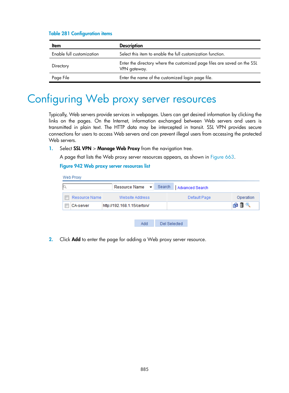 Configuring web proxy server resources, Configuring web proxy server, Resources | Table 281 | H3C Technologies H3C WX3000E Series Wireless Switches User Manual | Page 906 / 965