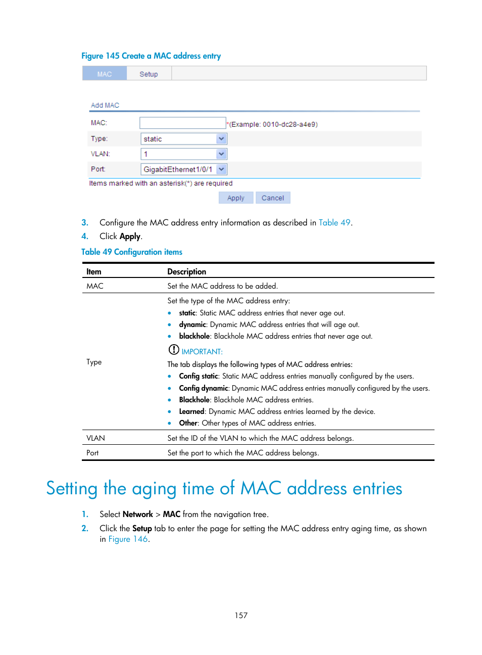 Setting the aging time of mac address entries, Mac address entries, as shown in, Figure 145 | H3C Technologies H3C WX3000E Series Wireless Switches User Manual | Page 170 / 459