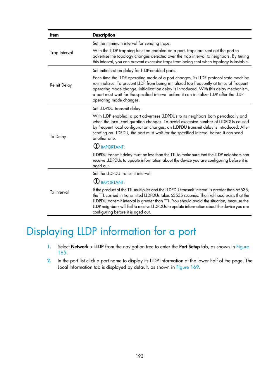 Displaying lldp information for a port, Displaying lldp, Information for a port | H3C Technologies H3C WX3000E Series Wireless Switches User Manual | Page 206 / 459