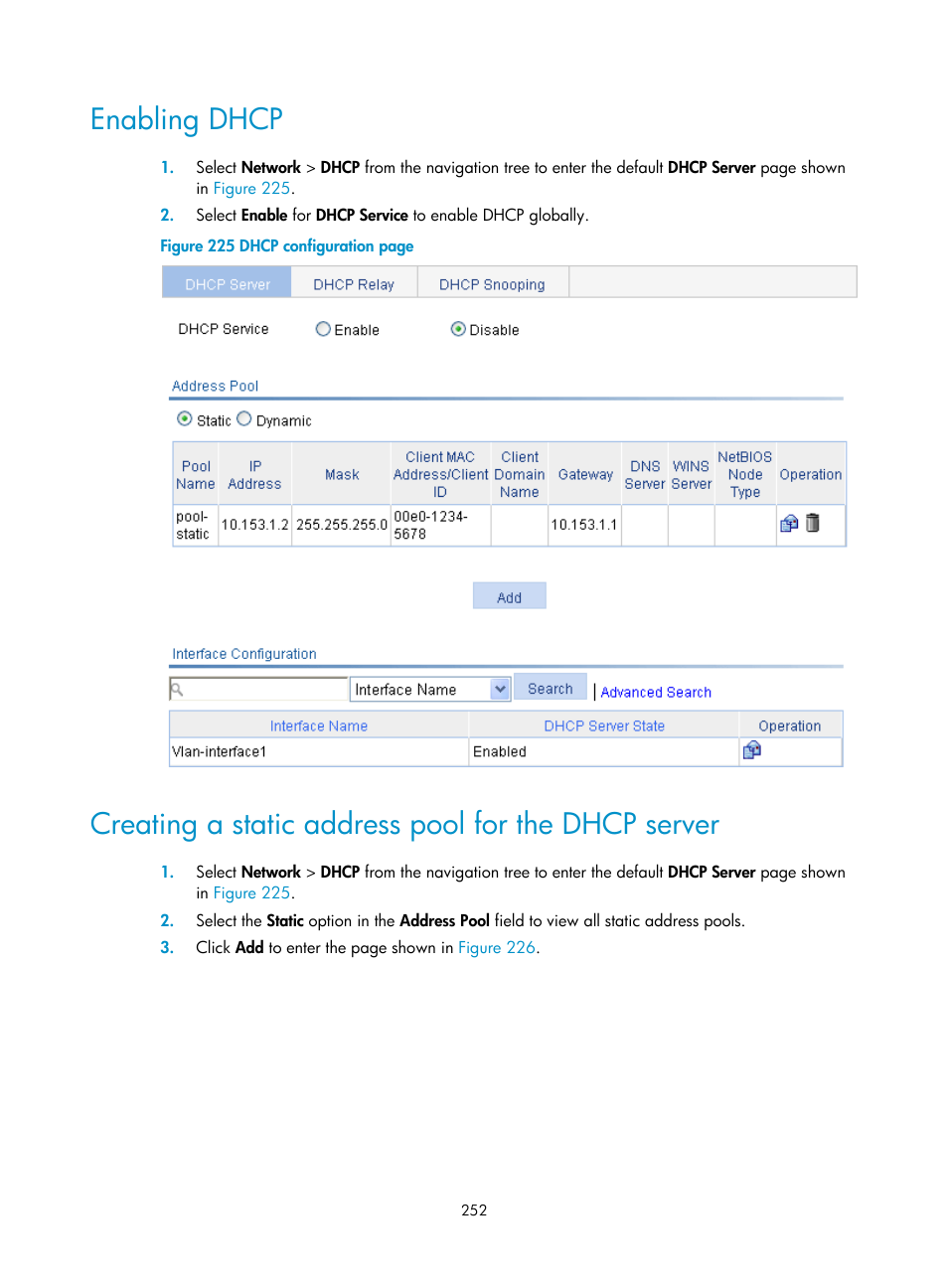 Enabling dhcp, Creating a static address pool for the dhcp server, Creating a static address | Pool for the dhcp server | H3C Technologies H3C WX3000E Series Wireless Switches User Manual | Page 265 / 459