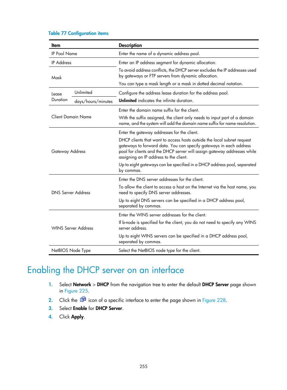 Enabling the dhcp server on an interface, Enabling the dhcp server, On an interface | Table 77 | H3C Technologies H3C WX3000E Series Wireless Switches User Manual | Page 268 / 459