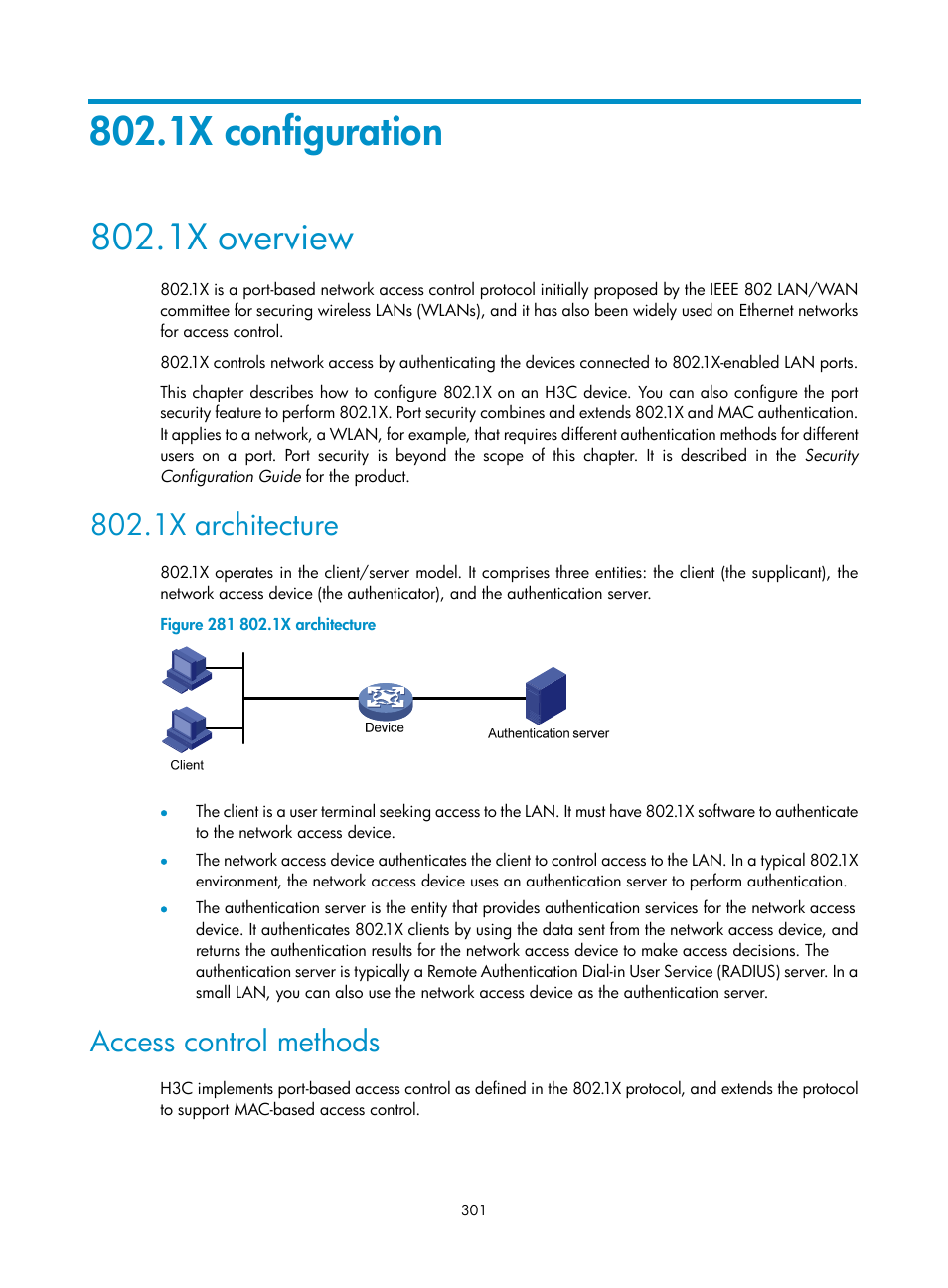 1x configuration, 1x overview, 1x architecture | Access control methods | H3C Technologies H3C WX3000E Series Wireless Switches User Manual | Page 314 / 459
