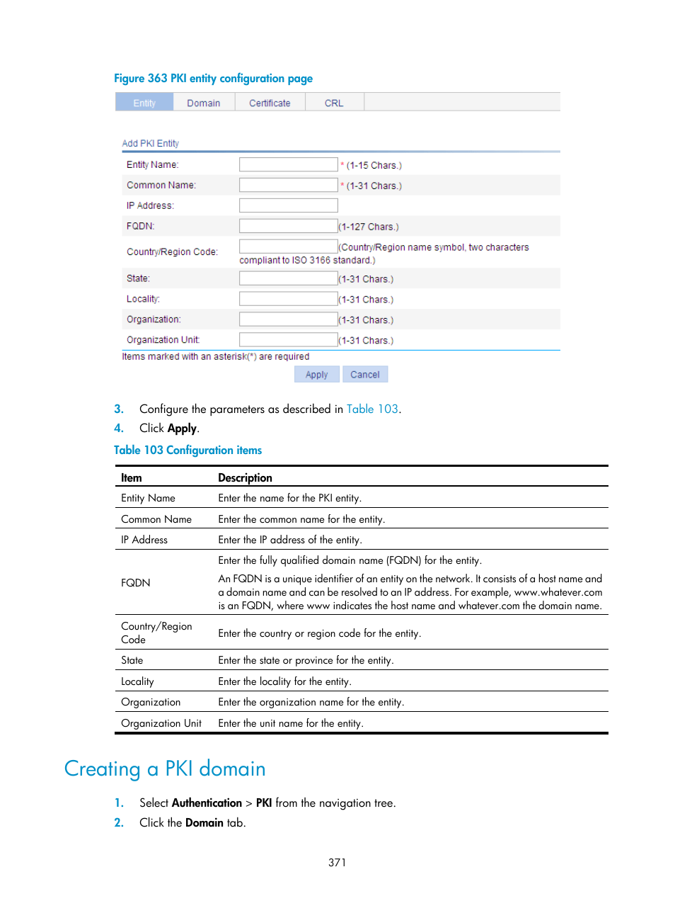 Creating a pki domain | H3C Technologies H3C WX3000E Series Wireless Switches User Manual | Page 384 / 459