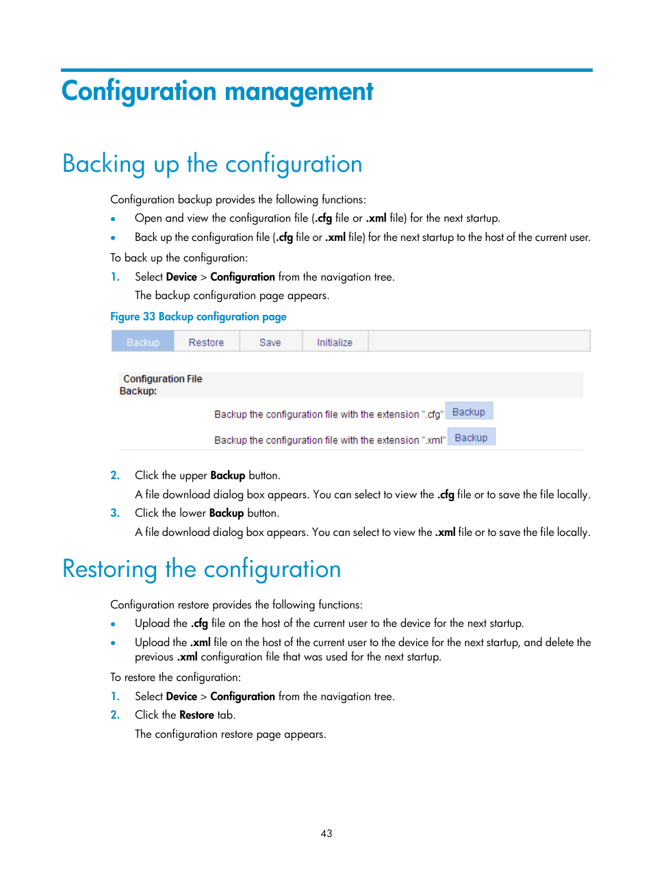 Configuration management, Backing up the configuration, Restoring the configuration | H3C Technologies H3C WX3000E Series Wireless Switches User Manual | Page 56 / 459