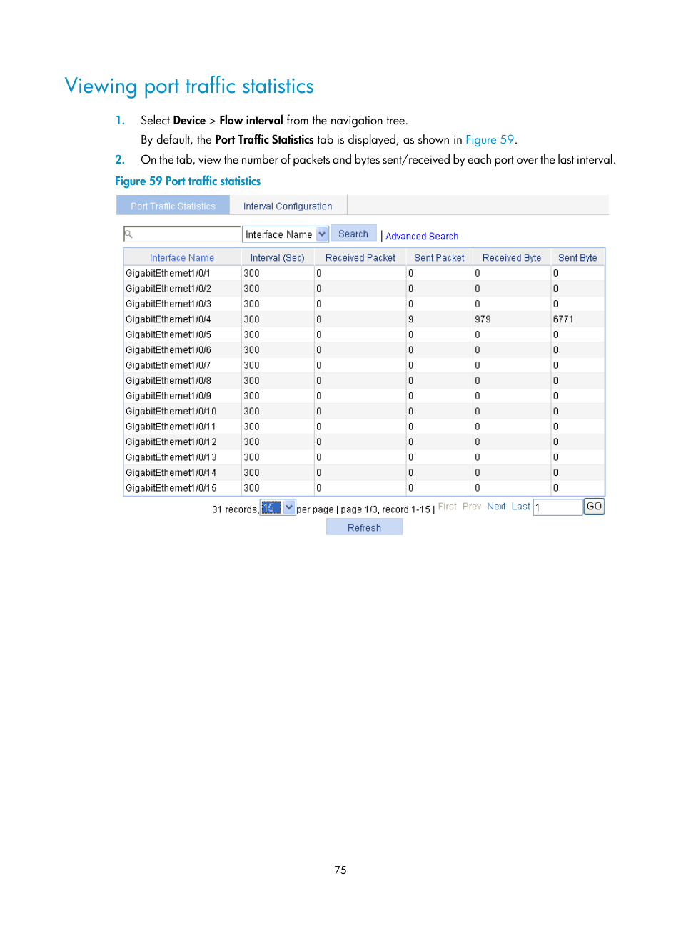 Viewing port traffic statistics | H3C Technologies H3C WX3000E Series Wireless Switches User Manual | Page 88 / 459