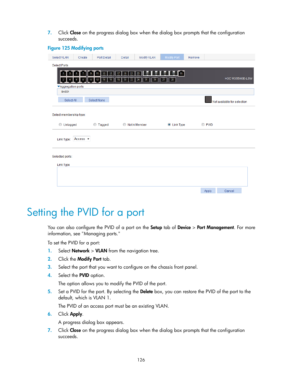 Setting the pvid for a port | H3C Technologies H3C WX5500E Series Access Controllers User Manual | Page 136 / 254