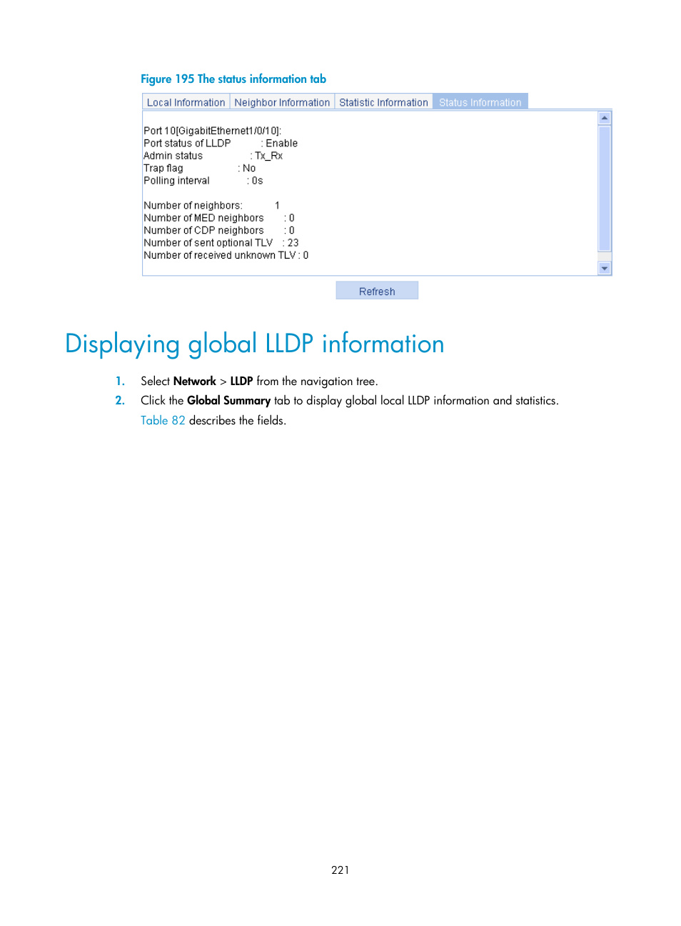 Displaying global lldp information, Displaying global lldp, Information | H3C Technologies H3C WX5500E Series Access Controllers User Manual | Page 231 / 254