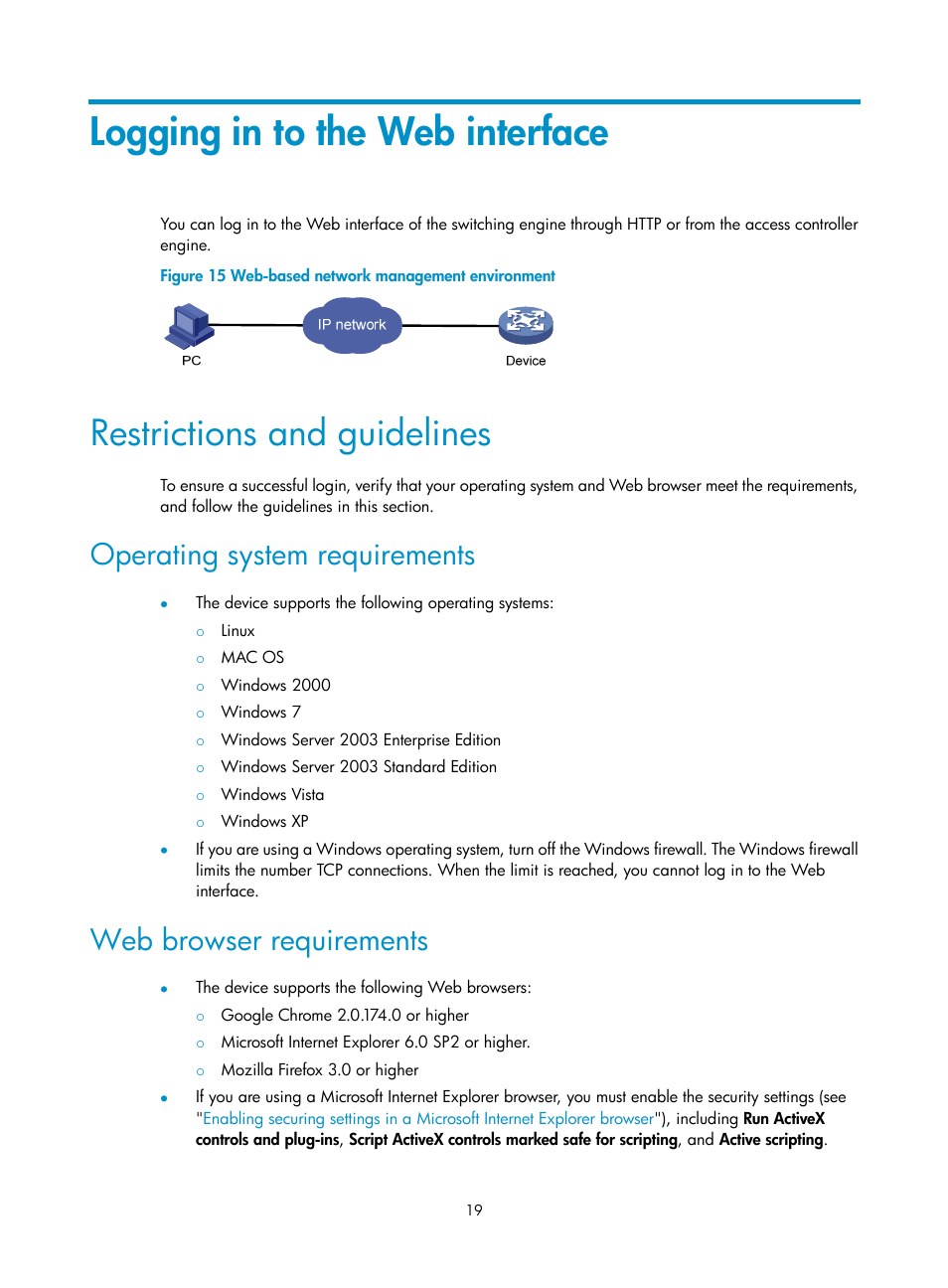 Logging in to the web interface, Restrictions and guidelines, Operating system requirements | Web browser requirements | H3C Technologies H3C WX5500E Series Access Controllers User Manual | Page 29 / 254