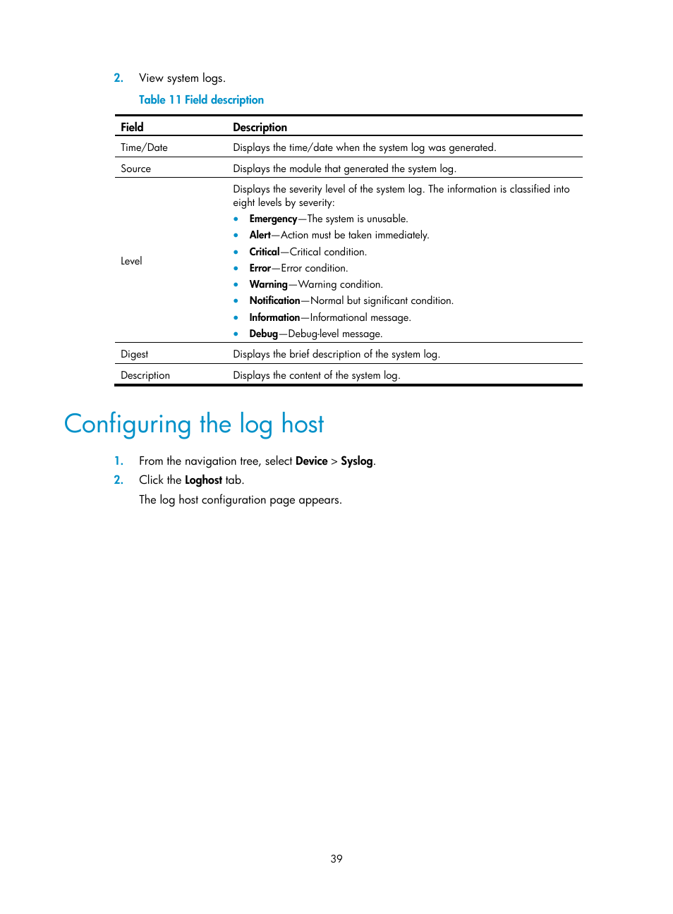 Configuring the log host | H3C Technologies H3C WX5500E Series Access Controllers User Manual | Page 49 / 254