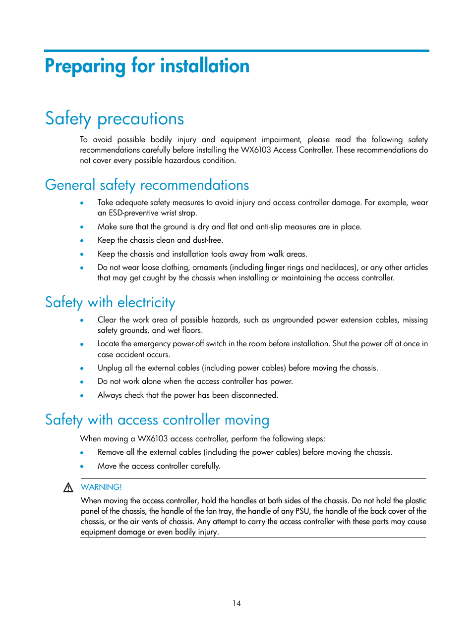 Preparing for installation, Safety precautions, General safety recommendations | Safety with electricity, Safety with access controller moving | H3C Technologies H3C WX6000 Series Access Controllers User Manual | Page 22 / 90