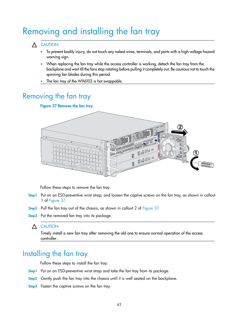 Removing and installing the fan tray, Removing the fan tray, Installing the fan tray | H3C Technologies H3C WX6000 Series Access Controllers User Manual | Page 51 / 90