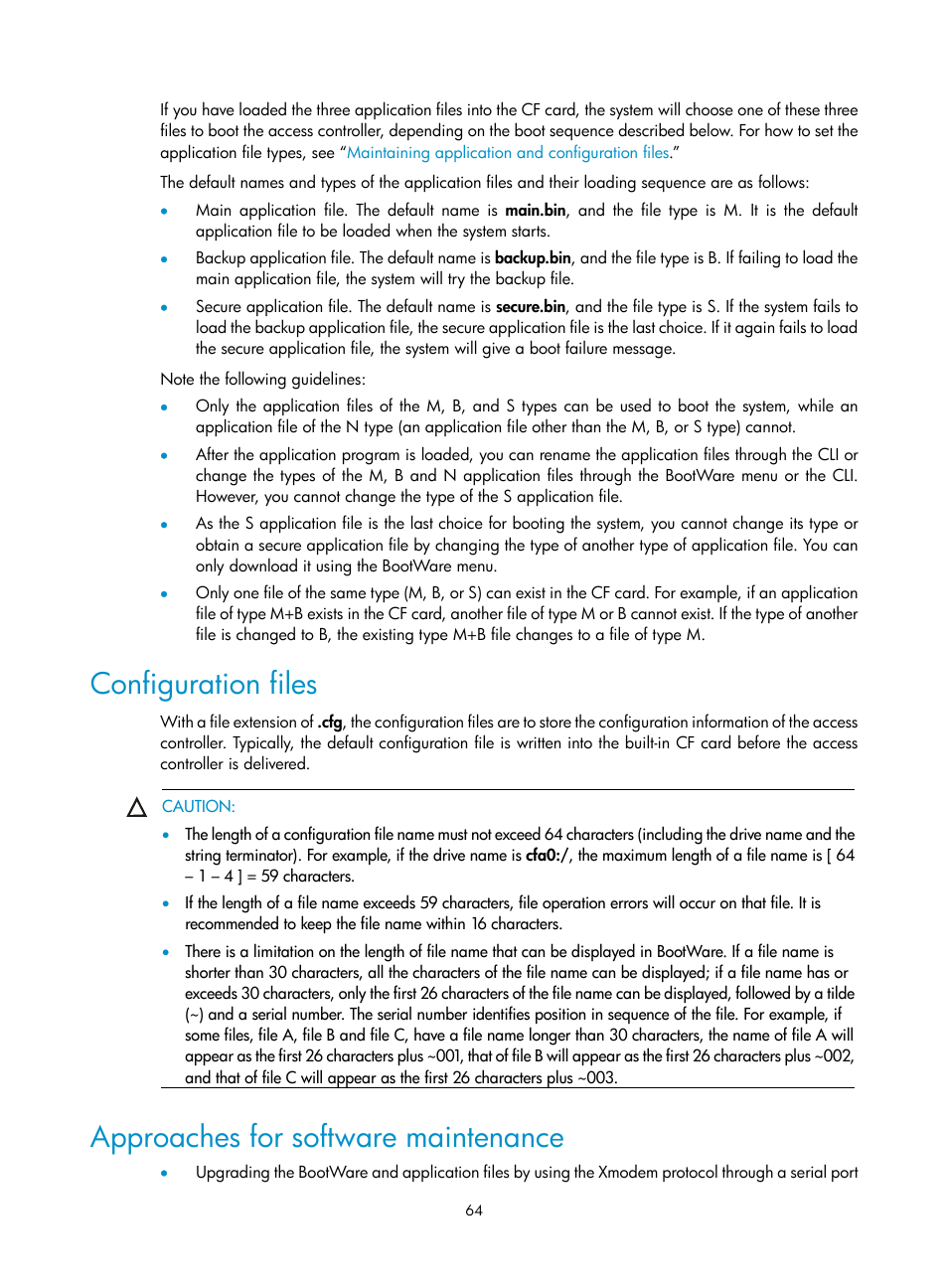 Configuration files, Approaches for software maintenance | H3C Technologies H3C WX6000 Series Access Controllers User Manual | Page 72 / 90