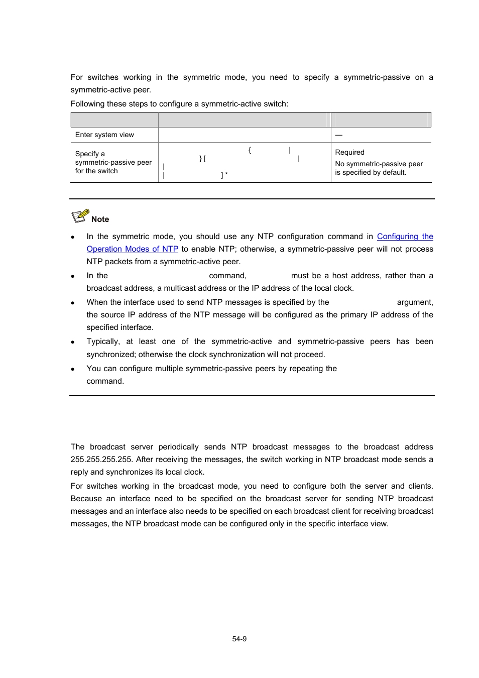 Configuring the ntp symmetric mode, Configuring ntp broadcast mode | H3C Technologies H3C WX6000 Series Access Controllers User Manual | Page 494 / 678