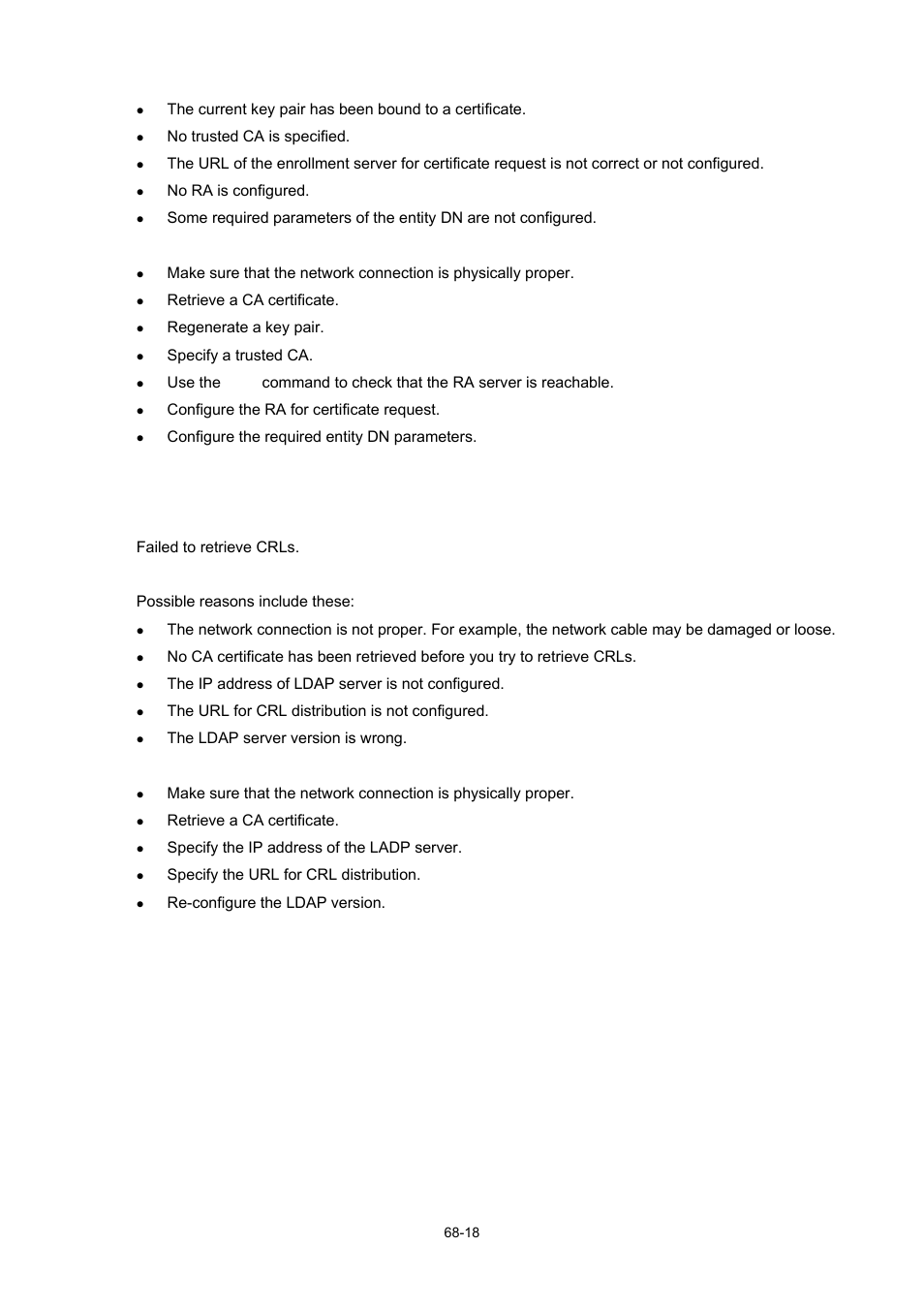 Solution, Failed to retrieve crls, Symptom | Analysis, No trusted ca is specified, No ra is configured, Retrieve a ca certificate, Regenerate a key pair, Specify a trusted ca, Configure the ra for certificate request | H3C Technologies H3C WX6000 Series Access Controllers User Manual | Page 665 / 678