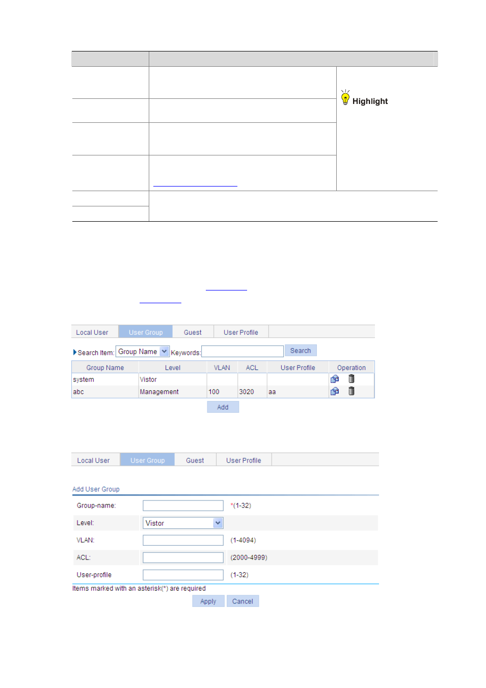 Configuring a user group | H3C Technologies H3C WX6000 Series Access Controllers User Manual | Page 465 / 613