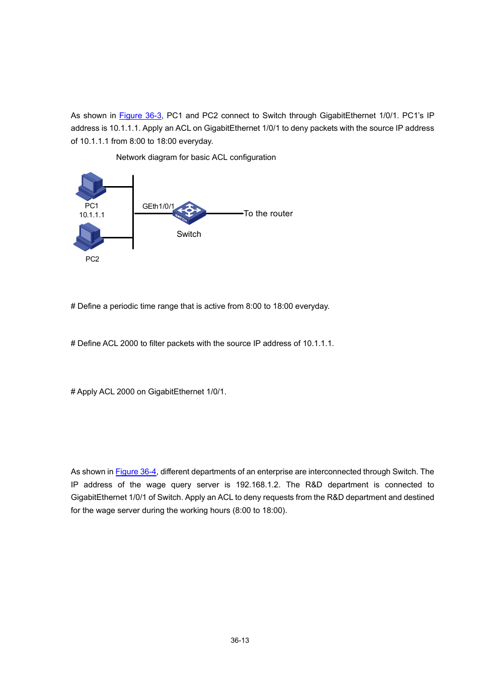 Examples for applying acls to hardware, Basic acl configuration example, Advanced acl configuration example | H3C Technologies H3C WX3000 Series Unified Switches User Manual | Page 342 / 686