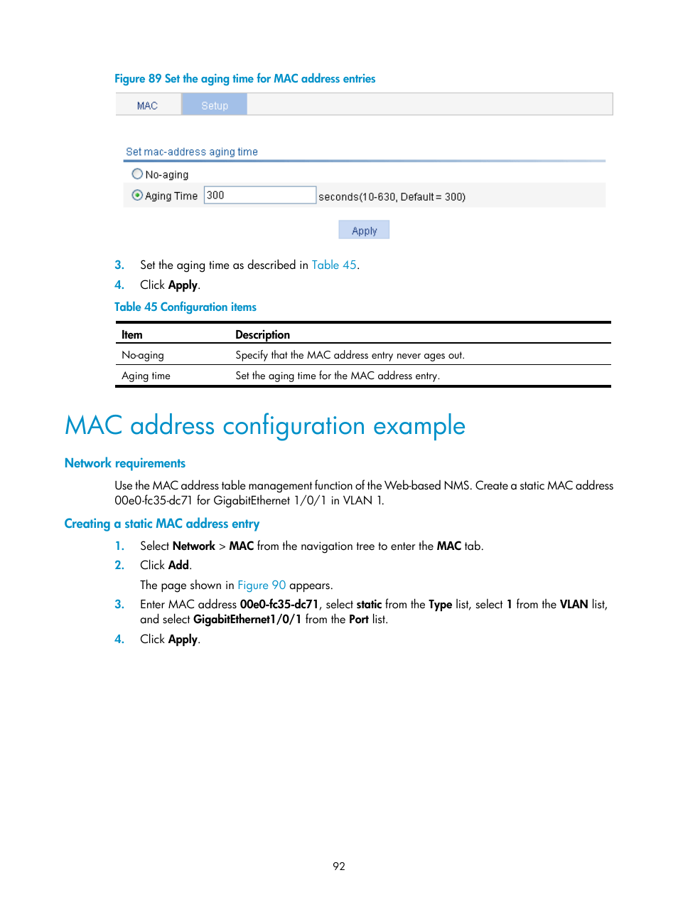 Mac address configuration example, Network requirements, Creating a static mac address entry | Figure 89 | H3C Technologies H3C WA3600 Series Access Points User Manual | Page 105 / 447